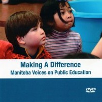 Making a Difference Manitoba Voices on Public Education